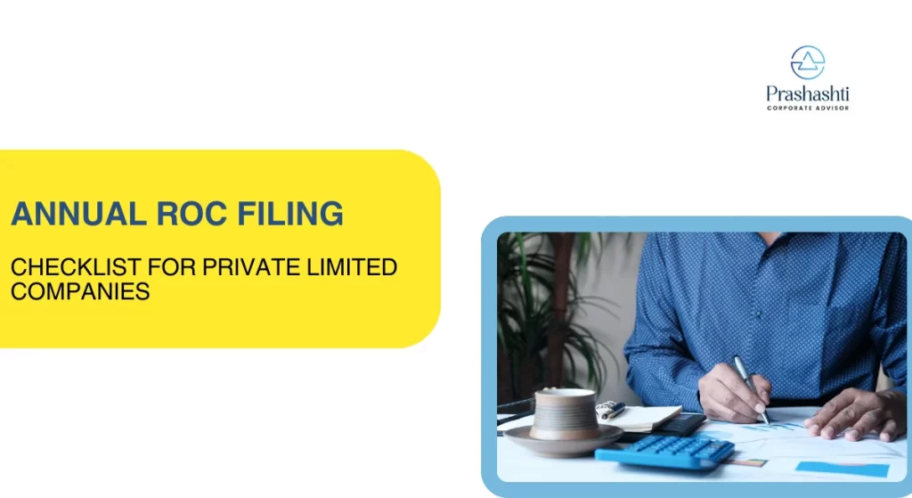 Annual ROC Filing Checklist for Private Limited Companies