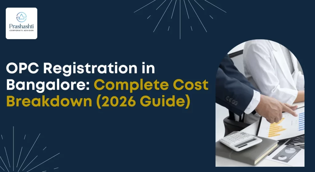 OPC Registration in Bangalore Complete Cost Breakdown (2026 Guide)