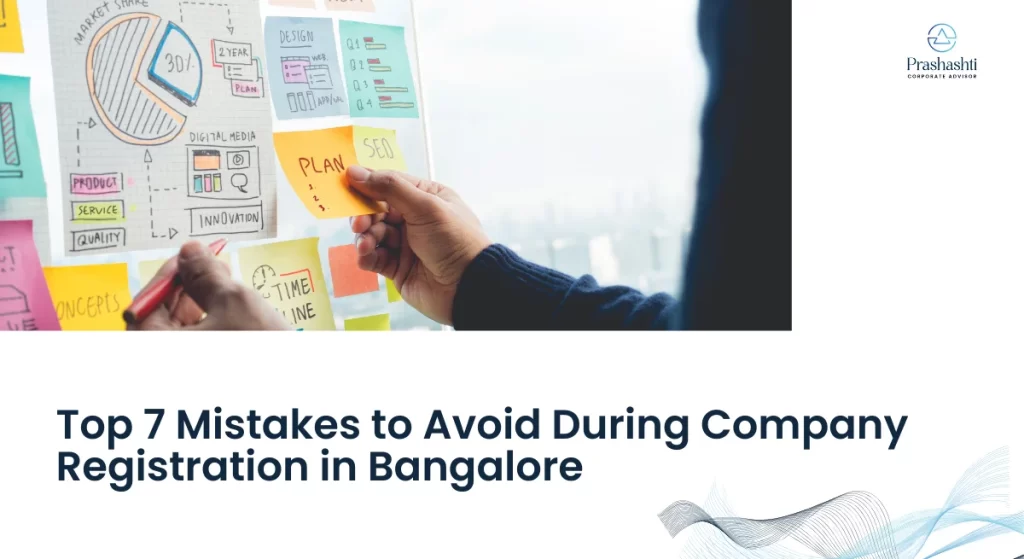 Top 7 Mistakes to Avoid During Company Registration in Bangalore