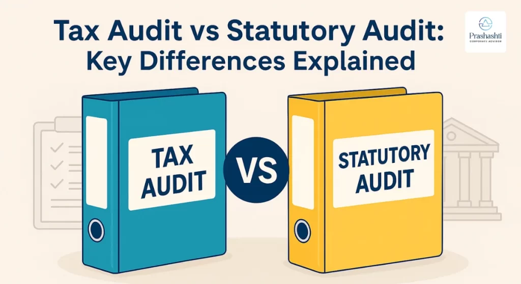 Tax Audit vs Statutory Audit – Know the Difference