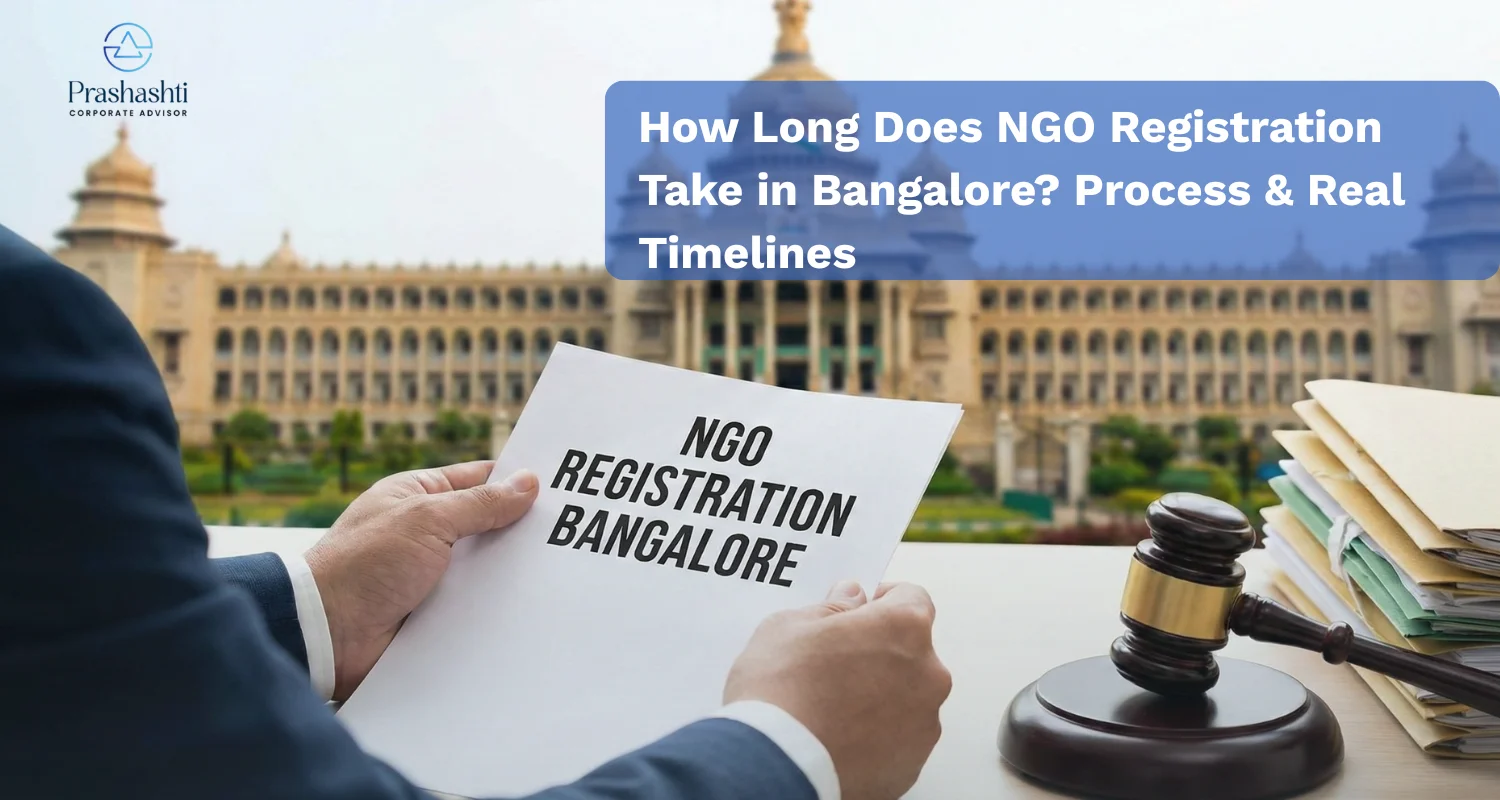 How Long Does NGO Registration Take in Bangalore Process & Real Timelines