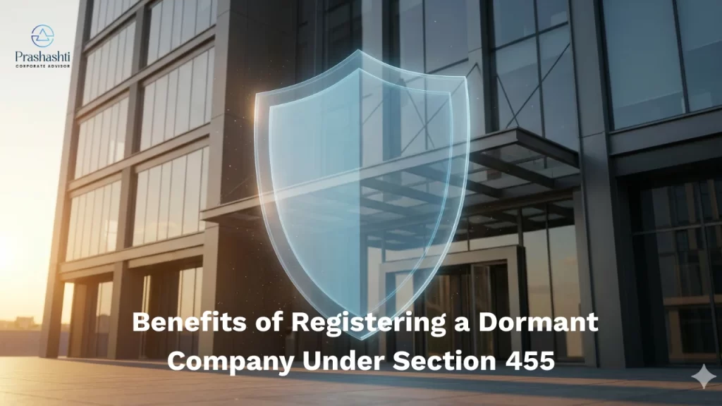 Benefits of Registering a Dormant Company Under Section 455