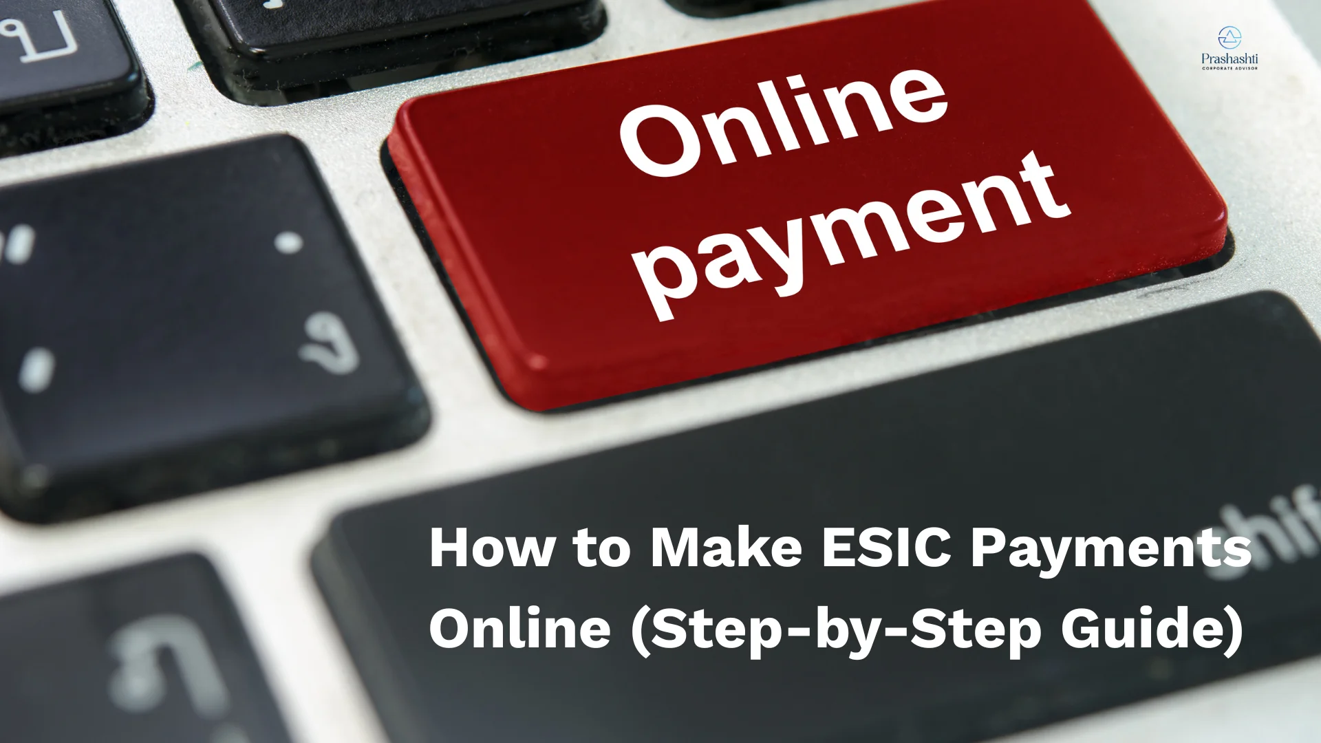 How to Make ESIC Payments Online (Step-by-Step Guide)