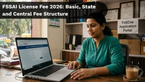 FSSAI License Fee 2026 Basic, State and Central Fee Structure